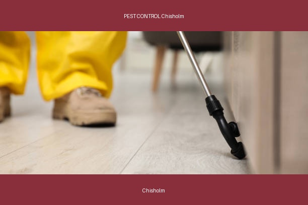 PEST CONTROL Chisholm